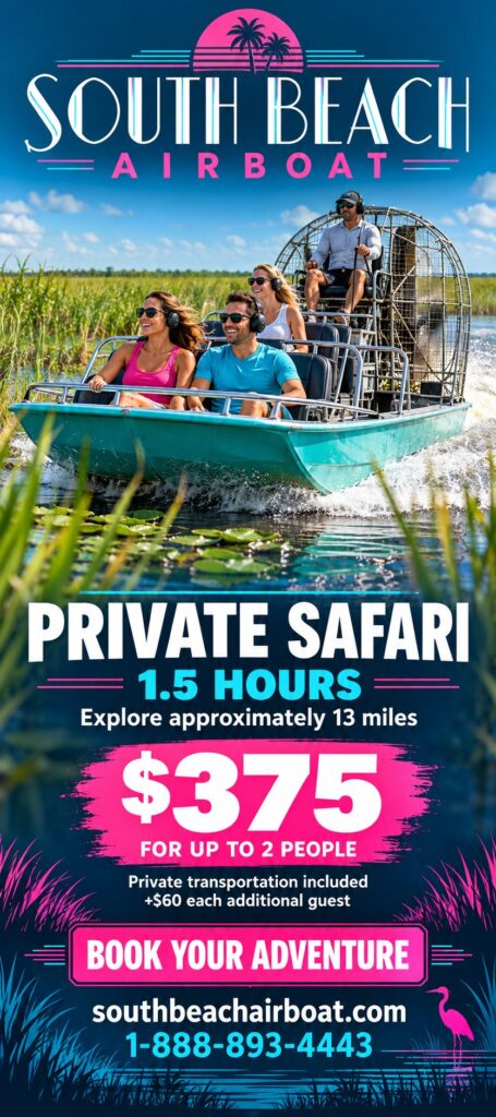 South Beach Airboat 1.5-hour private Everglades safari flyer — about 13 miles, $375 for up to 2 people, private transportation included