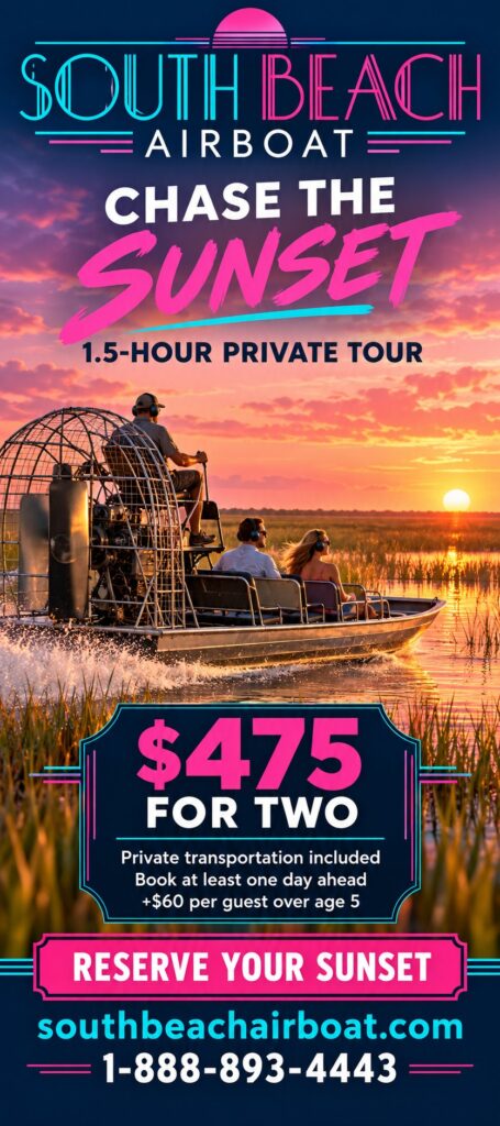 South Beach Airboat Chase the Sunset flyer — 1.5-hour private sunset tour, $475 for two, private transportation included